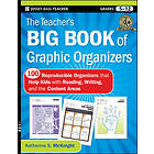 Katherine S McKnight: The Teacher's Big Book of Graphic Organizers