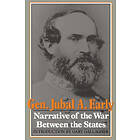 Jubal Early: Narrative of the War Between States