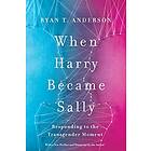 Ryan Anderson: When Harry Became Sally