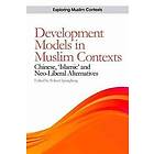 Robert Springborg: Development Models in Muslim Contexts