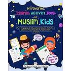 The Sincere Seeker Collection: My Favorite Islamic Activity Book for Muslim Kids