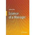 Krishna Pillai: Essence of a Manager