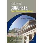 Per Jahren, Tongbo Sui: History Of Concrete: A Very Old And Modern Material