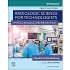 Elizabeth Shields: Workbook for Radiologic Science Technologists