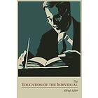 Alfred Adler: The Education of the Individual