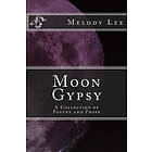 Melody Lee: Moon Gypsy