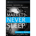 TL Busby: The Markets Never Sleep Global Insights for More Consistent Trading