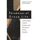 KK Smith: Paradoxes of Group Life