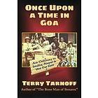 Terry Tarnoff: Once Upon a Time in Goa