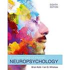Bryan Kolb, Ian Q Whishaw: Fundamentals of Human Neuropsychology