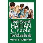 Yeral E Ogando: Teach Yourself Haitian Creole Two Volume Bundle
