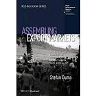 S Ouma: Assembling Export Markets The Making and Unmaking of Global Food Connections in West Africa