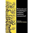 Colin Patterson: Molecules and Morphology in Evolution