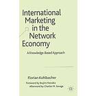 F Kohlbacher: International Marketing in the Network Economy