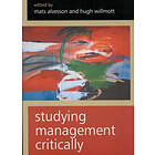 Mats Alvesson: Studying Management Critically