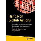 Chaminda Chandrasekara, Pushpa Herath: Hands-on GitHub Actions