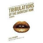 P G Sturges: Tribulations of the Shortcut Man