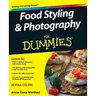 Alison Parks-Whitfield: Food Styling and Photography for Dummies