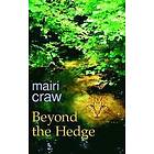 Mairi Craw: Beyond the Hedge