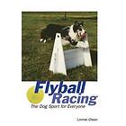 L Olson: Flyball Racing