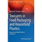 Suzanne M Snedeker: Toxicants in Food Packaging and Household Plastics