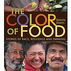 Natasha Bowens: The Color of Food