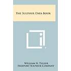 William N Tuller: The Sulphur Data Book