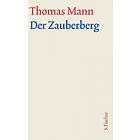 Thomas Mann: Der Zauberberg. Große kommentierte Frankfurter Ausgabe