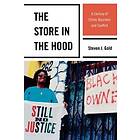 Steven J Gold: The Store in the Hood