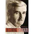 Philip Weinstein: Becoming Faulkner