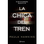 Paula Hawkins: La Chica del Tren