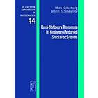 Mats Gyllenberg, Dmitrii S Silvestrov: Quasi-Stationary Phenomena in Nonlinearly Perturbed Stochastic Systems
