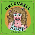 Esther Pearl Watson: Unlovable Vol. 3