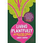 Lindsey Harrad: Living Plantfully