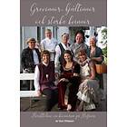 Gun Ohlsson: Grevinnor, hjältinnor och starka kvinnor