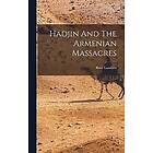 Rose Lambert: Hadjin And The Armenian Massacres
