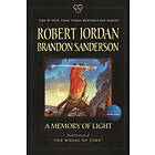 Robert Jordan, Brandon Sanderson: A Memory of Light: Book Fourteen the Wheel Time