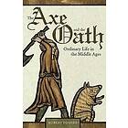 Robert Fossier, Robert Fossier: The Axe and the Oath