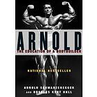 Arnold Schwarzenegger, Douglas Kent Hall: Arnold: The Eduction Of A Bodybuilder