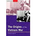 Fredrik Logevall: The Origins of the Vietnam War