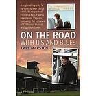 Carl Marston: On the Road With U's and Blues