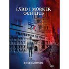 Kjell Lampinen: Färd i mörker och ljus