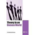 R Radhakrishnan: Theory in an Uneven World