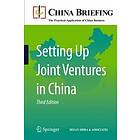 Chris Devonshire-Ellis, Andy Scott, Sam Woollard: Setting Up Joint Ventures in China