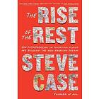 Steve Case: The Rise of the Rest