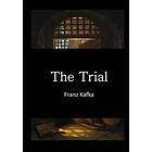 Franz Kafka: The Trial: Der Process