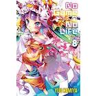 Yuu Kamiya, Yuu Kamiya: No Game Life, Vol. 8 (light novel)