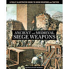 Konstantin Nossov: Ancient and Medieval Siege Weapons