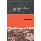 Karl Gunnar Persson: Grain Markets in Europe, 1500-1900