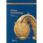 AB Stahl: African Archaeology A Critical Introduction